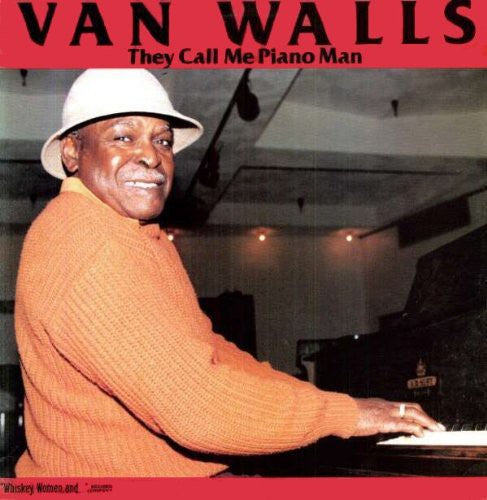 Van Walls - They Call Me Piano Man