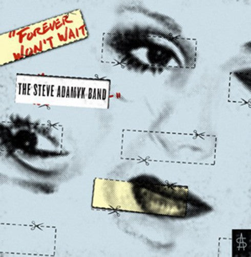 The Steve Adamyk Band - Forever Won't Wait