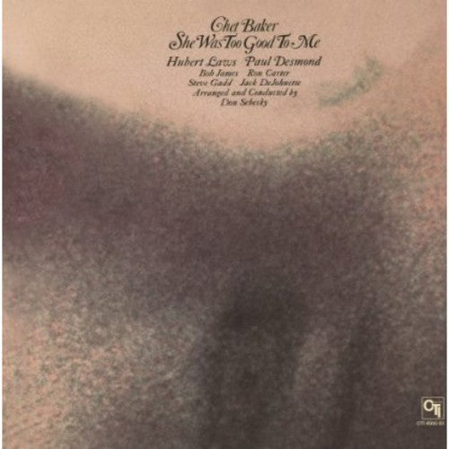 Chet Baker - She Was Too Good to Me