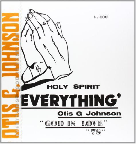Otis G. Johnson - Everything-God Is Love 78