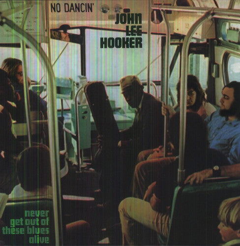 John Lee Hooker - Never Get Out of These