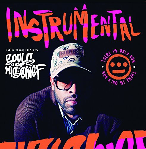 Souls of Mischief (Presented by Adrian Younge) - There Is Only Now Instrumentals