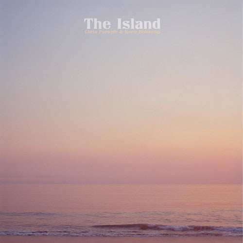 Chris Forsyth - The Island