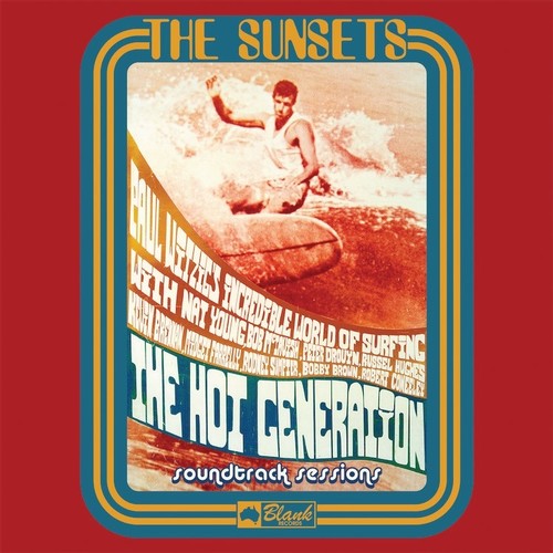 Sunsets - The Hot Generation Soundtrack Sessions