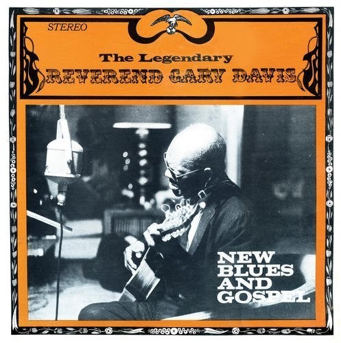 Gary Reverend Davis - New Blues and Gospel