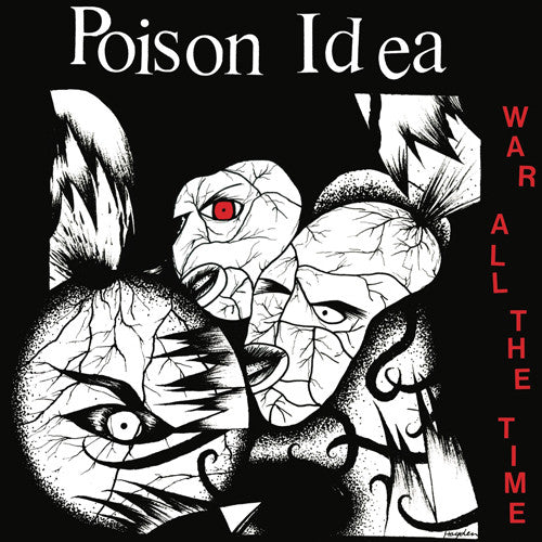 Poison Idea - War All The Time