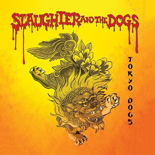 Slaughter & the Dogs - Tokyo Dogs