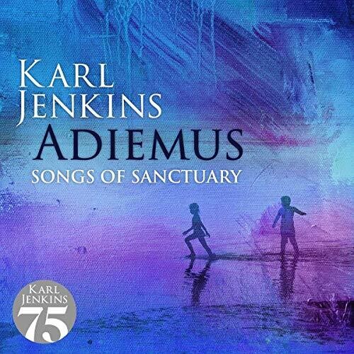 Karl Jenkins - Adiemus: Songs Of Sanctuary