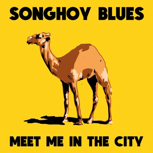 Songhoy Blues - Meet Me In The City