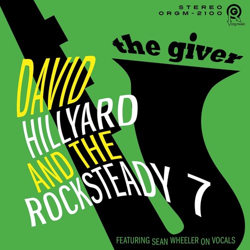 David Hillyard & the Rocksteady 7 - Giver