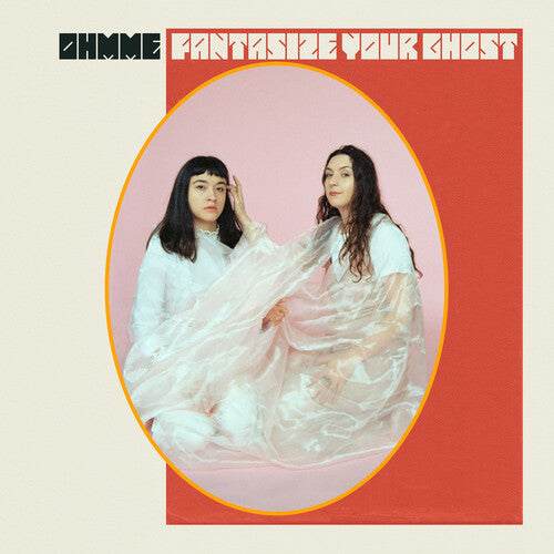 Ohmme - Fantasize Your Ghost (Color Vinyl)