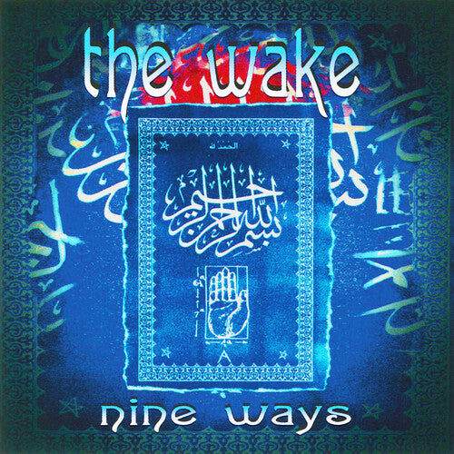 The Wake - Nine Ways (Blue)