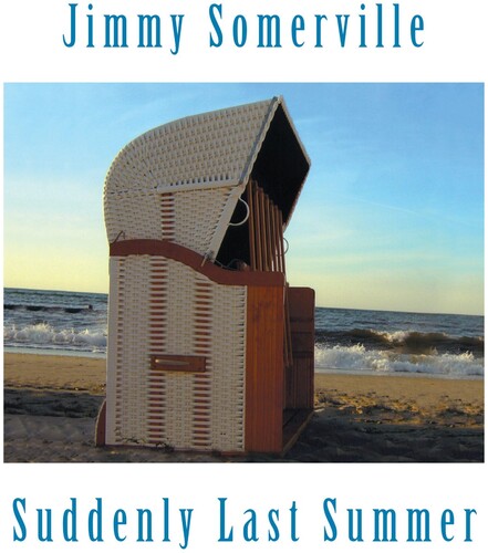 Jimmy Somerville - Suddenly Last Summer