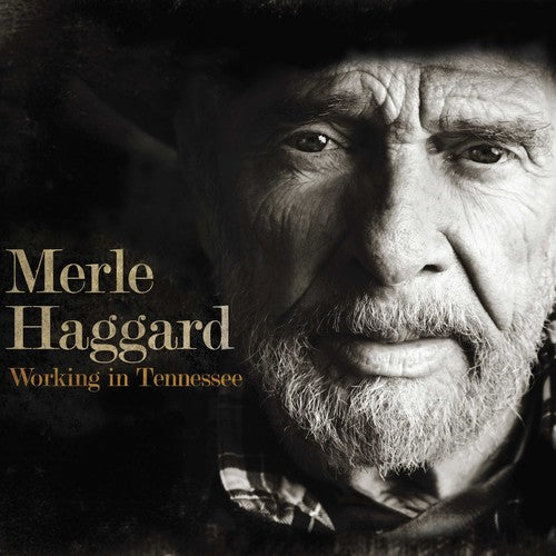 Merle Haggard - Working In Tennessee