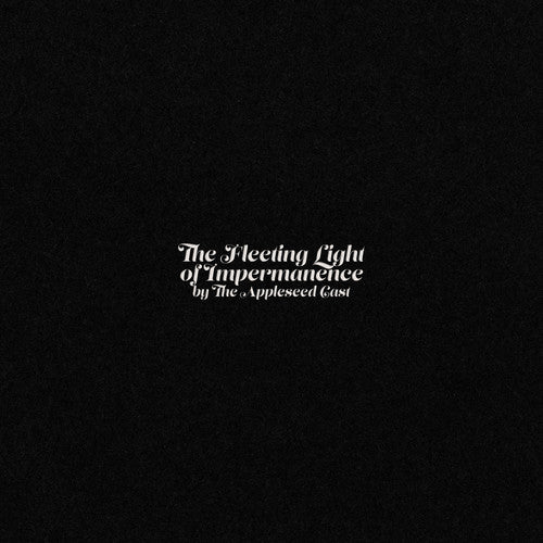 The Appleseed Cast - The Fleeting Light Of Impermanece