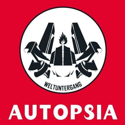 Autopsia - Weltuntergang