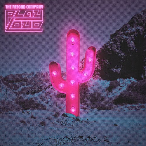 Record Company - Play Loud