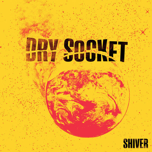 Dry Socket - Shiver