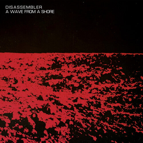 Disassembler - A Wave From A Shore (Blending Glacier)