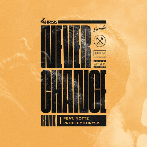 Khrysis - Never Change - Nottz Remix Thock Version