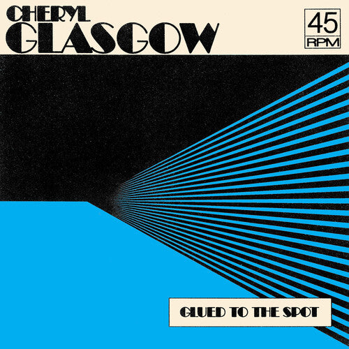 Cheryl Glasgow - Glued To The Spot - Clear Blue