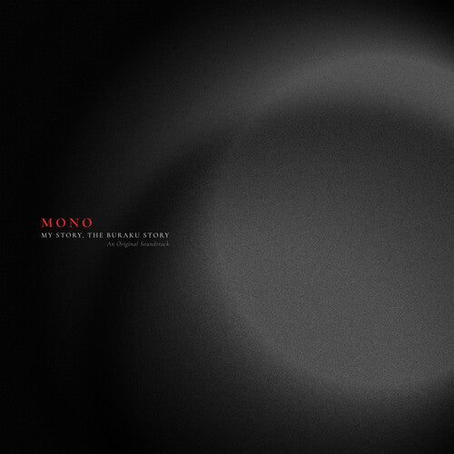 Mono - My Story, The Buraku Story (Original Soundtrack) - RED