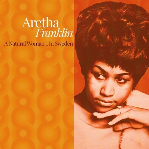 Aretha Franklin - A Natural Woman. In Sweden
