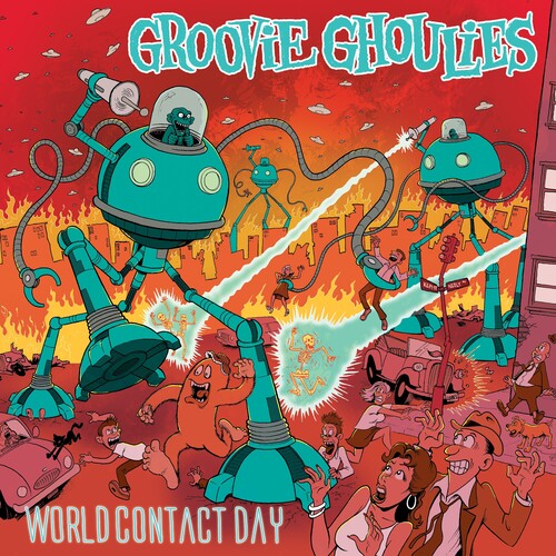 The Groovie Ghoulies - World Contact Day