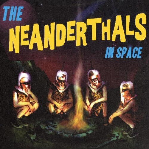 Neanderthals - The Neanderthals In Space