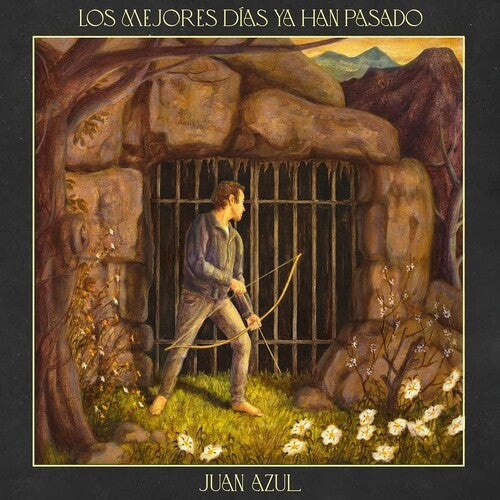 Juan Azul - Los Mejores Dias Ya Han Pasado