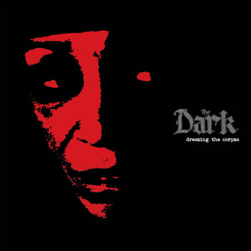 The Dark - Dressing The Corpse - Clear Blue