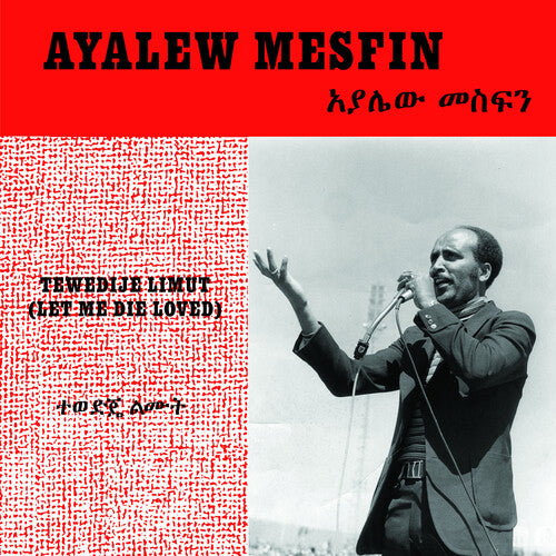 Tewedije Limut (Let Me Die Loved)