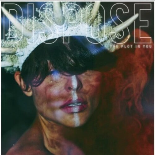 The Plot in You - DISPOSE