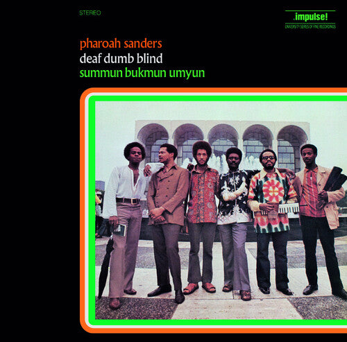 Pharoah Sanders - Deaf Dumb Blind (Summun Bukmun Umyun - Gatefold)