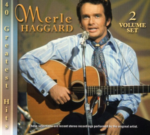 Merle Haggard - 40 Greatest Hits