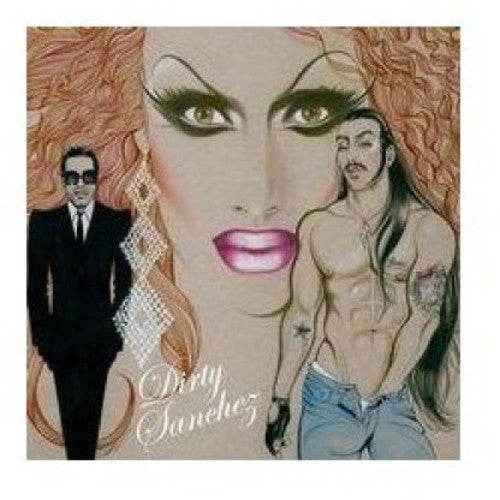 Dirty Sanchez - Dirty Sanchez