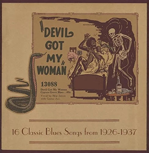 Various Artists - Devil Got My Woman: 16 Classic Blues Songs