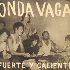 Onda Vaga - Fuerte Y Caliente
