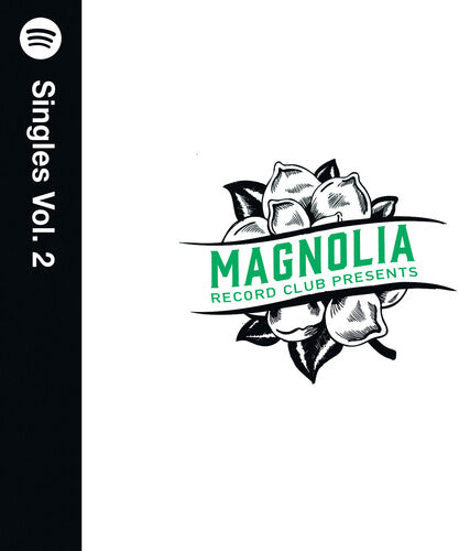 Various Artists - Magnolia Record Club Presents: Spotify Singles Vol. 2 (Various Artists)