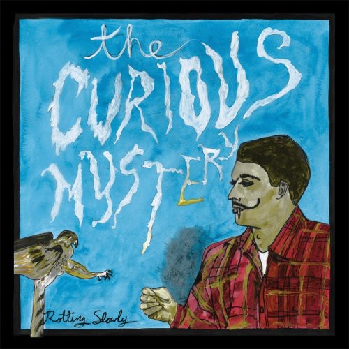 The Curious Mystery - Rotting Slowly