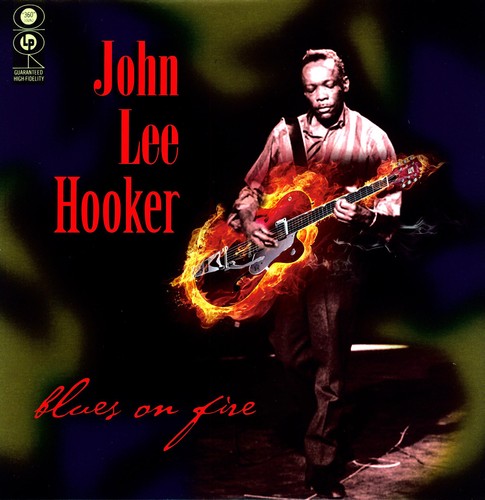 John Lee Hooker - Blues on Fire