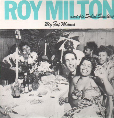 Roy Milton - Big Fat Mama