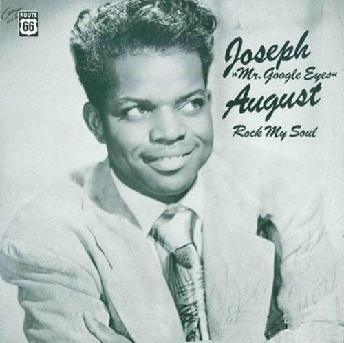 Joseph August - Rock My Soul