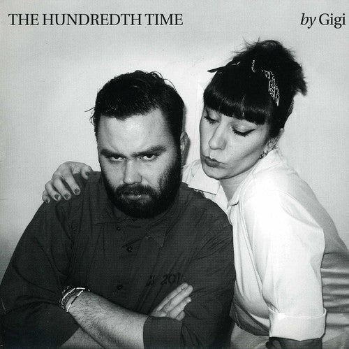 Gigi - Hundredth Time