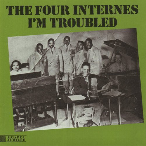 Four Internes - I'm Troubled (1951-53)