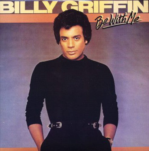 Billy Griffin - Be with Me