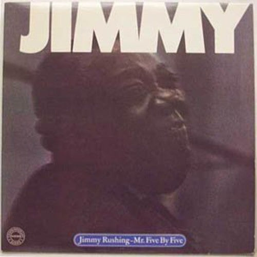 Jimmy Rushing - Mr. Five By Five