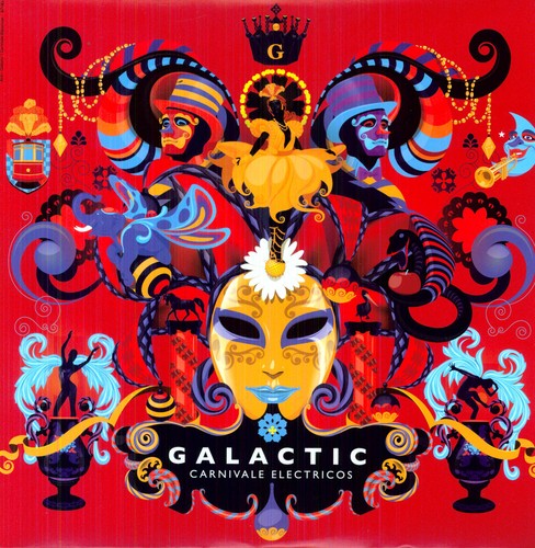 Galactic - Carnivale Electricos