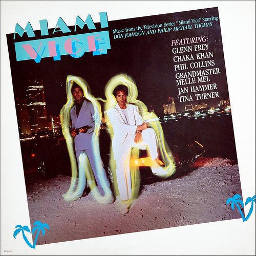Various Artists - Miami Vice (Music From the Television Series)