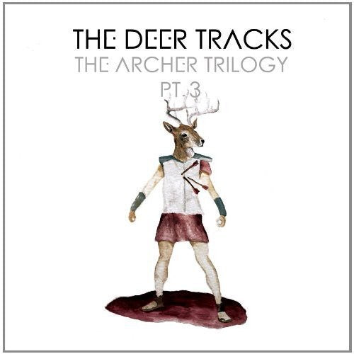 The Deer Tracks - Archer Trilogy PT. 3